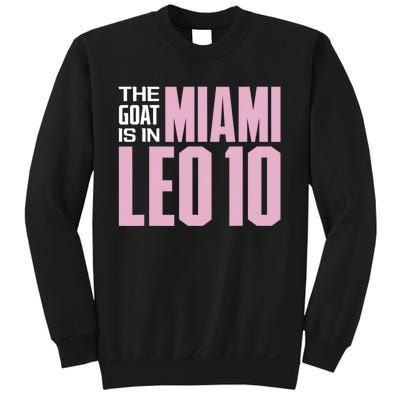 The GOAT Is In Miami Leo 10 Sweatshirt