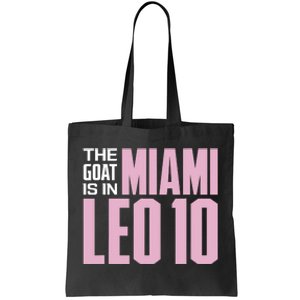 The GOAT Is In Miami Leo 10 Tote Bag