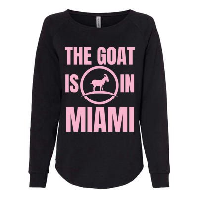 The Goat Is In Miami Womens California Wash Sweatshirt