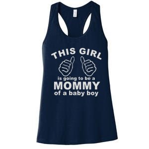 This Girl Is Going To Be A MOMMY Of A Baby Boy Women's Racerback Tank