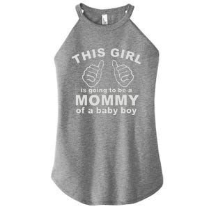 This Girl Is Going To Be A MOMMY Of A Baby Boy Women's Perfect Tri Rocker Tank