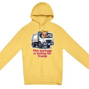 This Garbage Is Voting Trump Funny Garbage Truck Trump 2024 Premium Pullover Hoodie