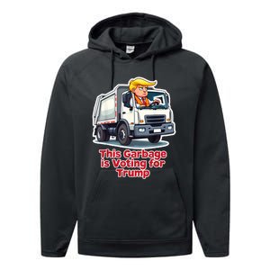 This Garbage Is Voting Trump Funny Garbage Truck Trump 2024 Performance Fleece Hoodie