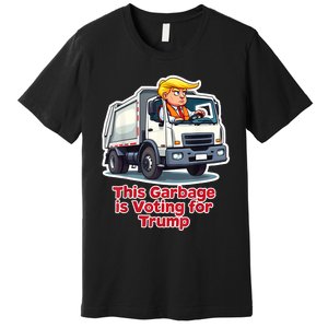 This Garbage Is Voting Trump Funny Garbage Truck Trump 2024 Premium T-Shirt