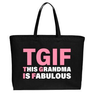 TGIF This Grandma Is Fabulous Cotton Canvas Jumbo Tote