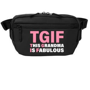 TGIF This Grandma Is Fabulous Crossbody Pack