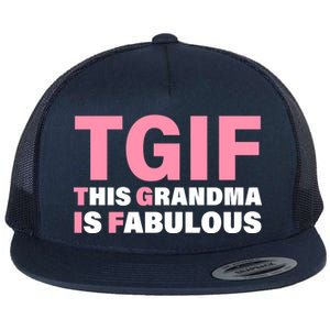 TGIF This Grandma Is Fabulous Flat Bill Trucker Hat