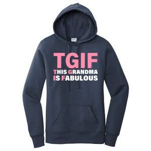 TGIF This Grandma Is Fabulous Women's Pullover Hoodie