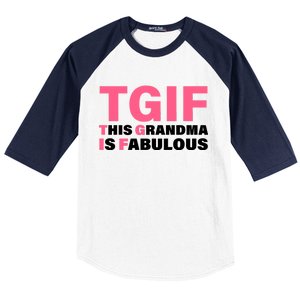 TGIF This Grandma Is Fabulous Baseball Sleeve Shirt