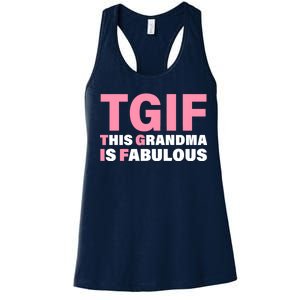 TGIF This Grandma Is Fabulous Women's Racerback Tank