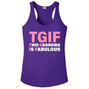 TGIF This Grandma Is Fabulous Ladies PosiCharge Competitor Racerback Tank