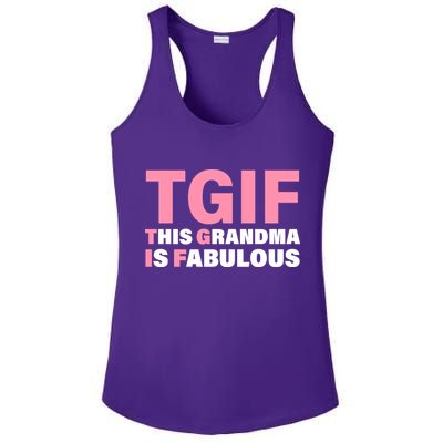 TGIF This Grandma Is Fabulous Ladies PosiCharge Competitor Racerback Tank