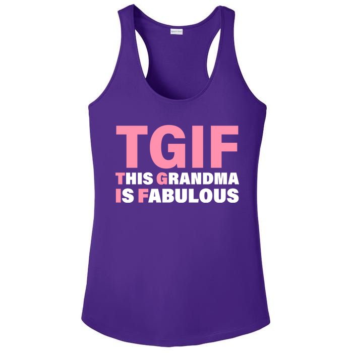 TGIF This Grandma Is Fabulous Ladies PosiCharge Competitor Racerback Tank