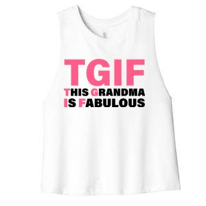 TGIF This Grandma Is Fabulous Women's Racerback Cropped Tank