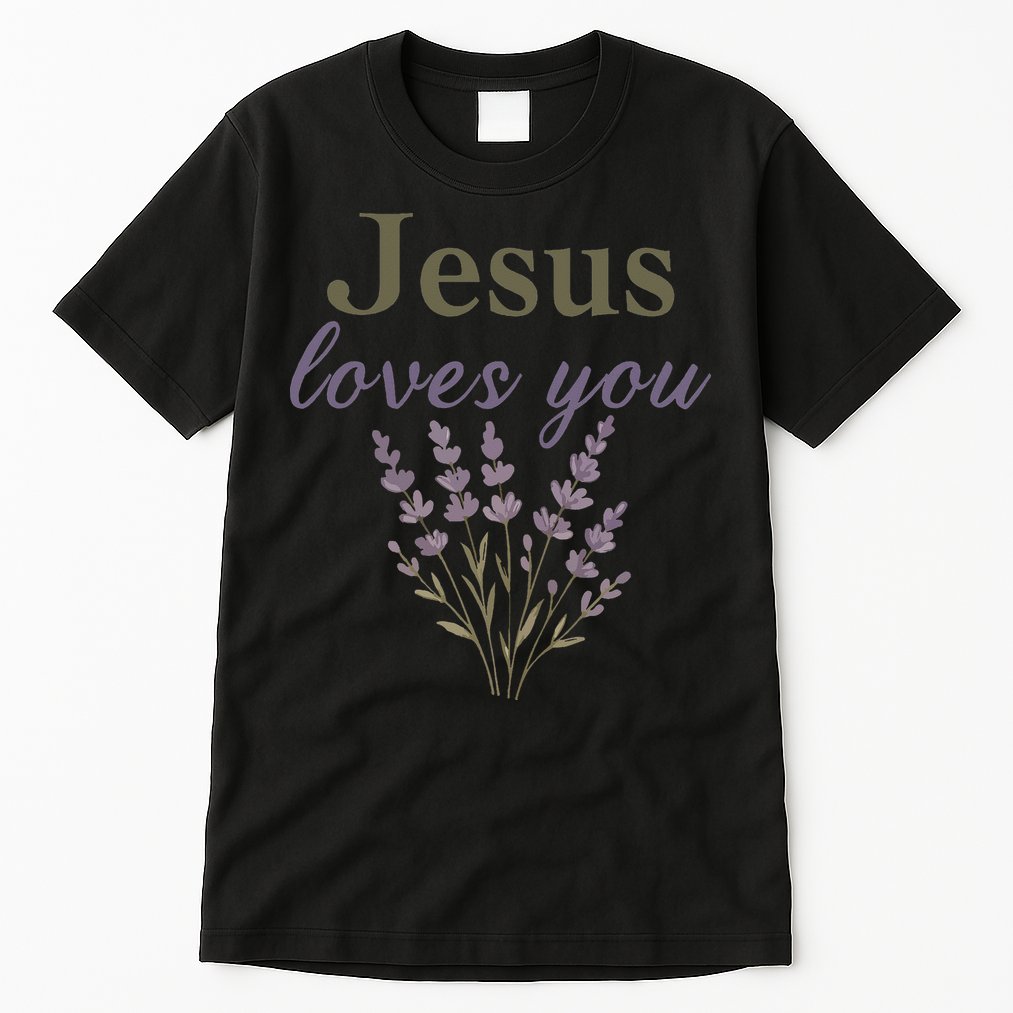 Teen Girl Jesus Loves You Christian Faith Godsister Mom Tall T-Shirt