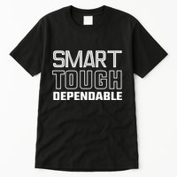 Talkin Giants Joe Schoen Smart Tough Dependable Tall T-Shirt