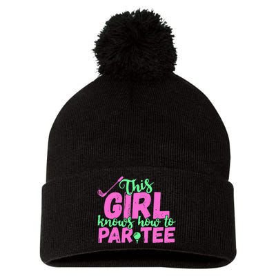 This Girl Knows How To Par Funny Lets Party Golf Gift Pom Pom 12in Knit Beanie