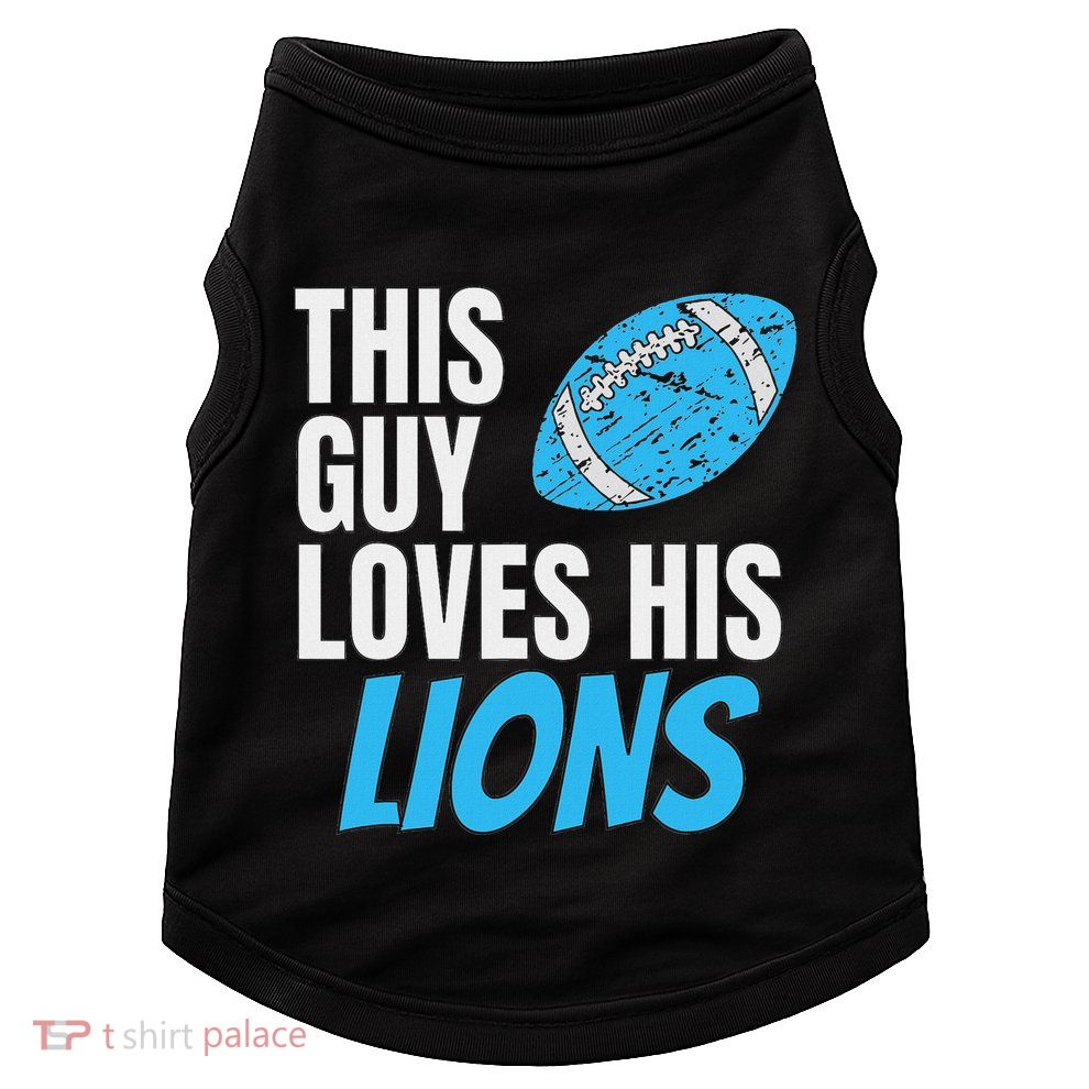 This Guy Loves His Lions Doggie Tank