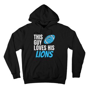 This Guy Loves His Lions Hoodie