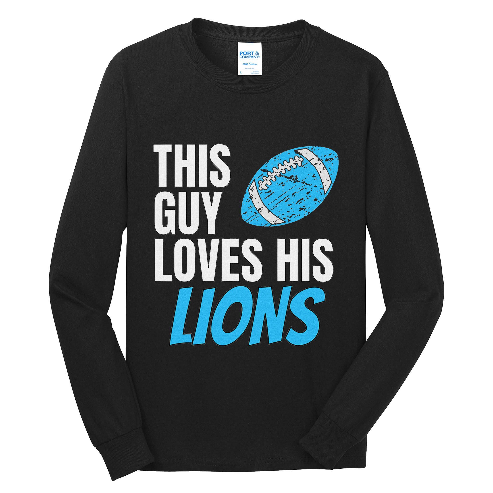 This Guy Loves His Lions Tall Long Sleeve T-Shirt