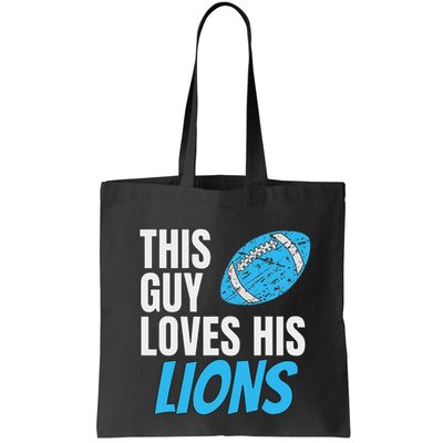 This Guy Loves His Lions Bag