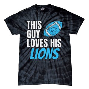 This Guy Loves His Lions Tie-Dye T-Shirt