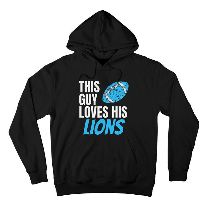 This Guy Loves His Lions Tall Hoodie