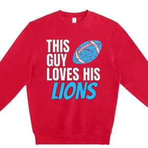 This Guy Loves His Lions Premium Crewneck Sweatshirt