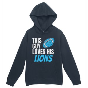 This Guy Loves His Lions Urban Pullover Hoodie