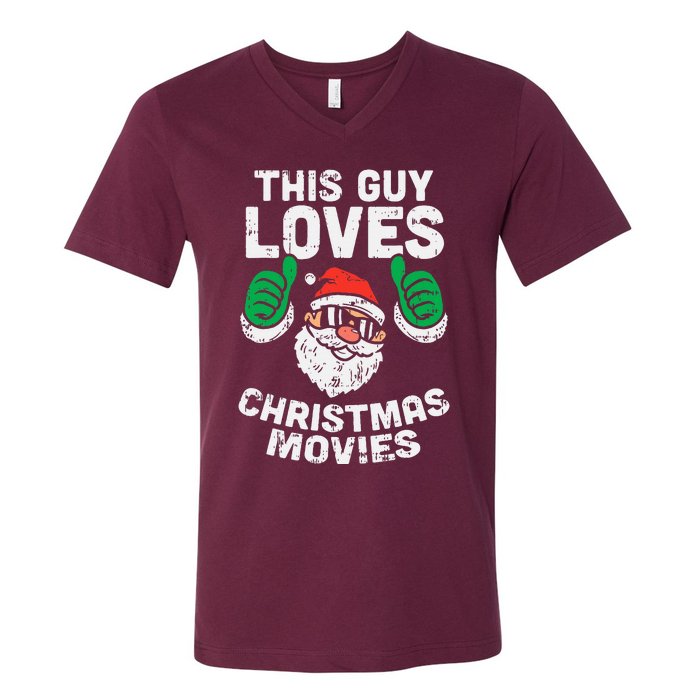 This Guy Loves Christmas Movies Santa Matching Xmas Gift V-Neck T-Shirt