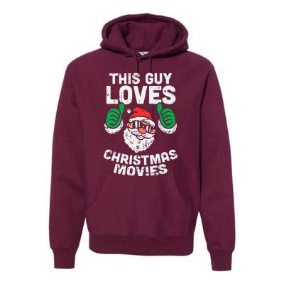 This Guy Loves Christmas Movies Santa Matching Xmas Gift Premium Hoodie