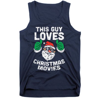 This Guy Loves Christmas Movies Santa Matching Xmas Gift Tank Top