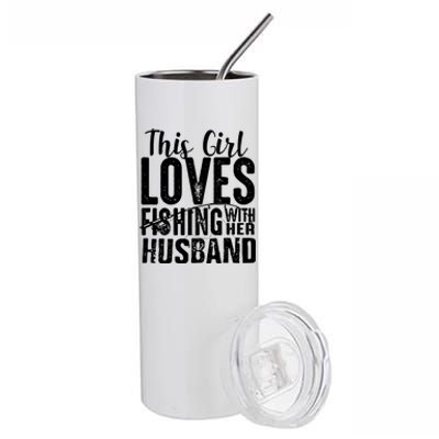 This Girl Loves Fishing With Her Husband Funny Stainless Steel Tumbler