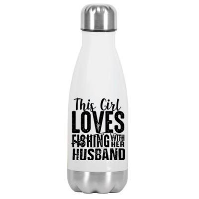 This Girl Loves Fishing With Her Husband Funny Stainless Steel Insulated Water Bottle