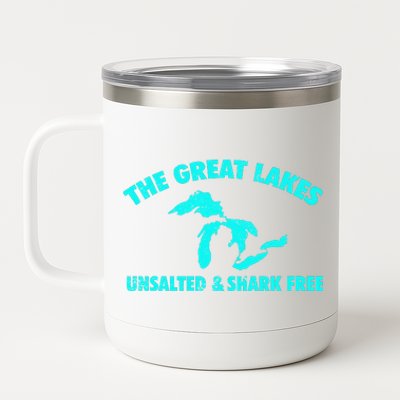 The Great Lakes Unsalted & Shark Gift Funny Free Michig 12 oz Stainless Steel Tumbler Cup