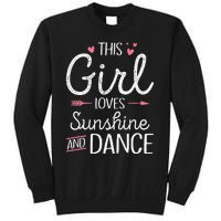 This Girl Loves Sunshine And Dance Cute Girls Women Dancers Sweatshirt