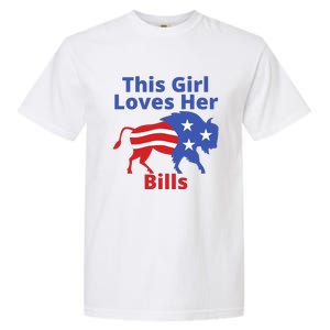 This Girl Loves Her Buffalo Bills Funny Garment-Dyed Heavyweight T-Shirt