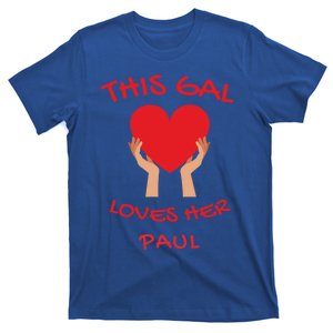 This Gal Loves Her Paul Valentines Day Gift T-Shirt