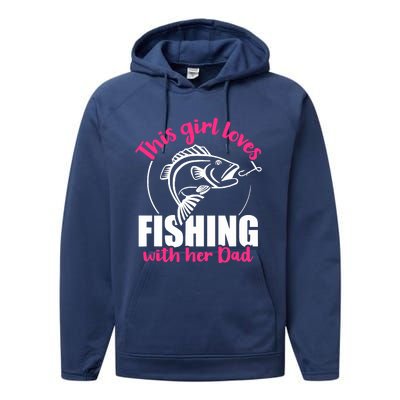 This girl loves fishing with her dad Performance Fleece Hoodie