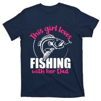 This girl loves fishing with her dad T-Shirt