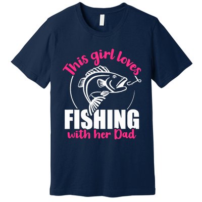 This girl loves fishing with her dad Premium T-Shirt