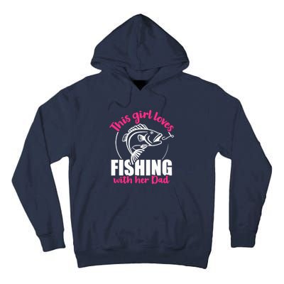 This girl loves fishing with her dad Tall Hoodie