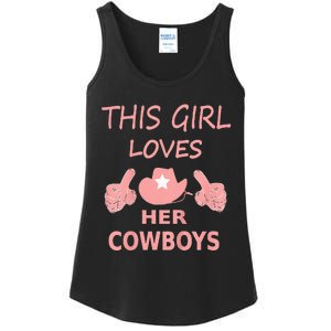 This Girl Loves Her Cowboy Cute Texas Dallas Ladies Essential Tank