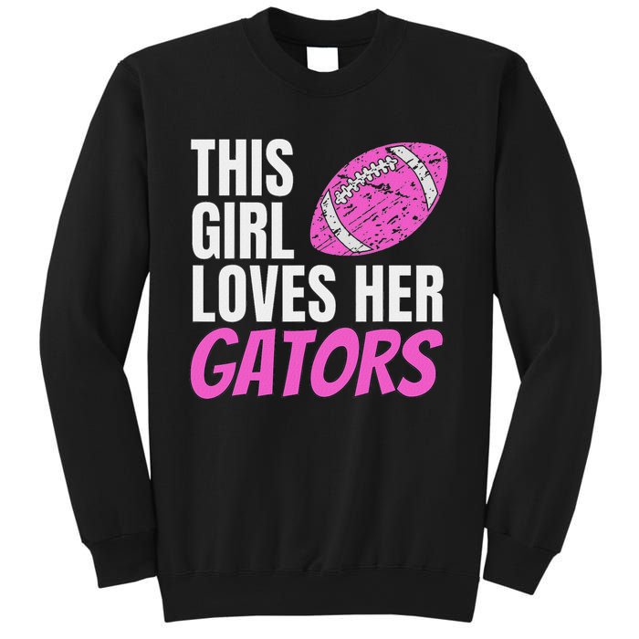 This Girl Loves Her Gators Sweatshirt