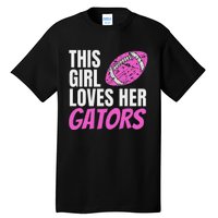 This Girl Loves Her Gators Tall T-Shirt