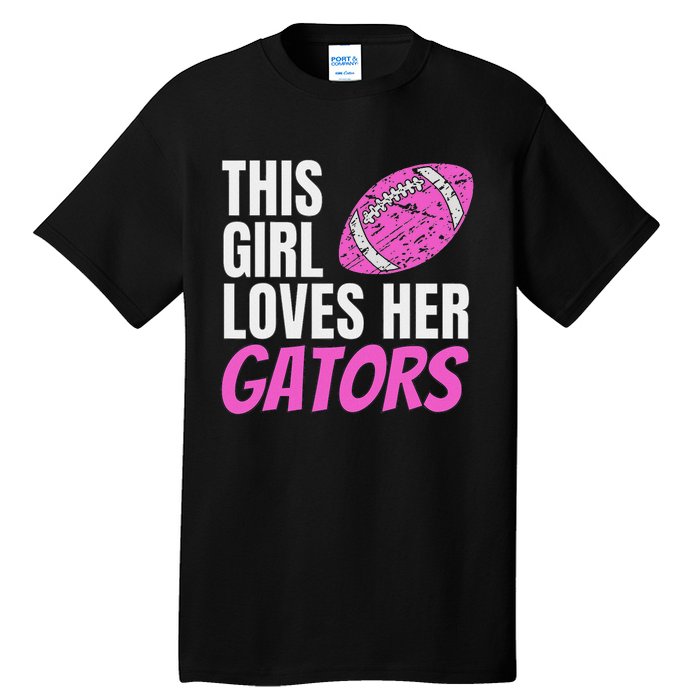 This Girl Loves Her Gators Tall T-Shirt