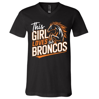 This Girl Loves The Broncos V-Neck T-Shirt