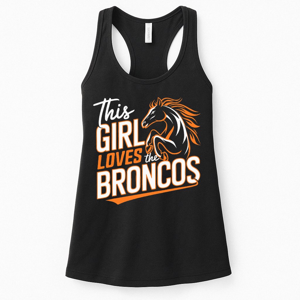 This Girl Loves The Broncos Womens Tank Top