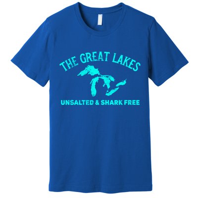 The Great Lakes Unsalted And Shark Free Michigan Gift Vintage Gift Premium T-Shirt