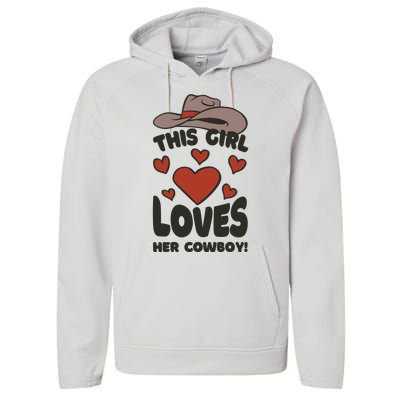 This Girl Loves Her Cowboy Cute Girlfriend Performance Fleece Hoodie